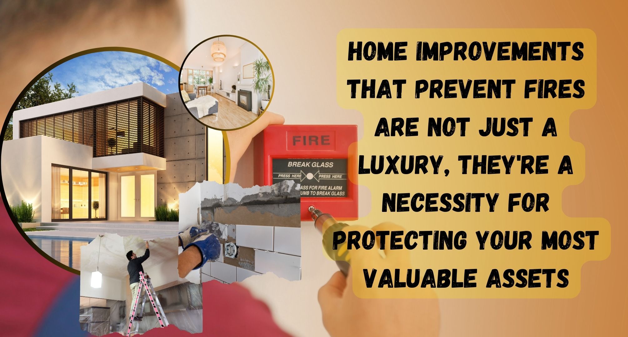The Cost of Ignoring Fire Prevention Why Investing in Home Improvements Is Essential
